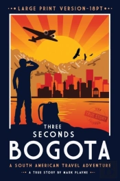 3 Seconds In Bogota