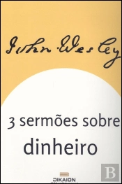 3 Sermões sobre o Dinheiro