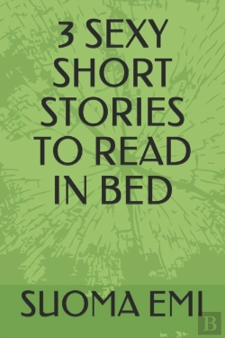 Bertrand.pt - 3 Sexy Short Stories To Read In Bed