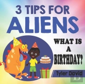 3 Tips For Aliens
