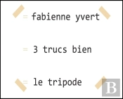 3 Trucs Bien