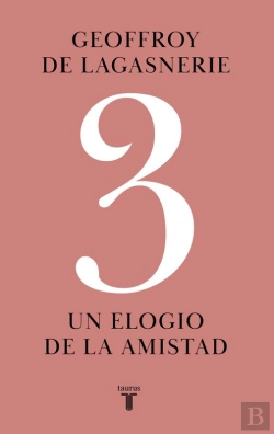 Bertrand.pt - 3. Un Elogio De La Amistad