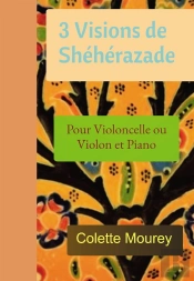 3 Visions De Sheherazade - Pour Violoncelle Ou Violon Et Piano
