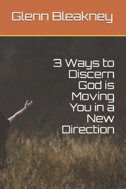 Bertrand.pt - 3 Ways To Discern God Is Moving You In A New Direction