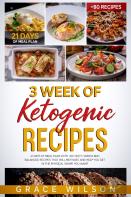 3 Week Of Ketogenic Recipes