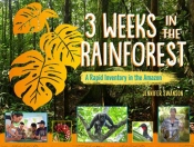 3 Weeks In The Rainforest