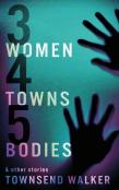 3 Women 4 Towns 5 Bodies