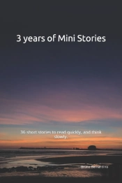 3 Years Of Mini Stories