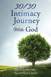 30/30 Intimacy Journey With God