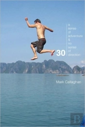 30: A Sense Of Adventure And No Sense Of Direction
