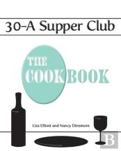 30-A Supper Club The Cookbook