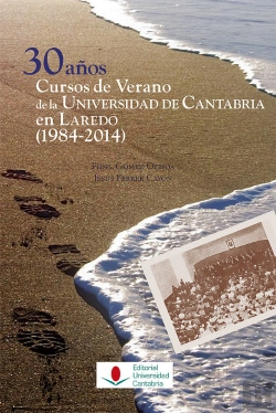 Bertrand.pt - 30 Años Cursos De Verano De La Universidad De Cantabria En Laredo (1984-2014)