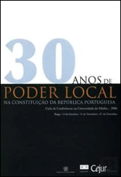 30 Anos de Poder Local na Constituição da República Portuguesa