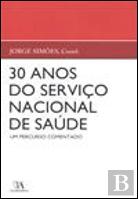 30 Anos do Serviço Nacional de Saúde