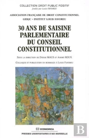 30 Ans De Saisine Parlementaire Du Conseil Constitutionnel