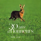 30 Ans D'Honneurs