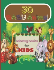 30 Baby Animal Coloring Books For Kids