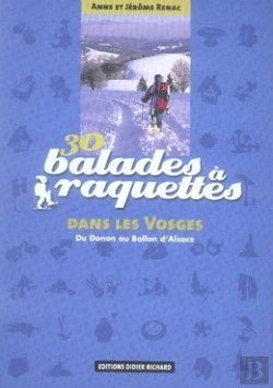 Bertrand.pt - 30 Balades À Raquettes Dans Les Vosges