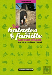 30 Balades En Famille ; Autour D'Agde