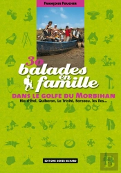 30 Balades En Famille Dans Le Golfe Du Morbihan