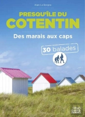 30 Balades : Presqu'Île Du Cotentin : Des Marais Aux Caps