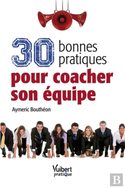 Bertrand.pt - 30 Bonnes Pratiques Pour Coatcher Son Equipe