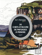 30 Chefs-D'Oeuvre De Paysages À Peindre