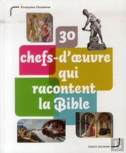 Bertrand.pt - 30 Chefs D'Oeuvre Qui Racontent La Bible