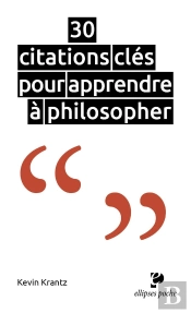 30 Citations Clés Pour Apprendre À Philosopher