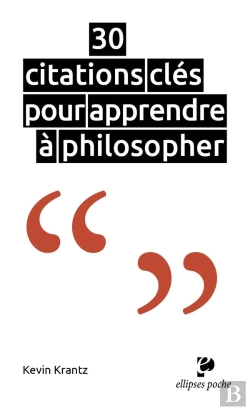 Bertrand.pt - 30 Citations Clés Pour Apprendre À Philosopher