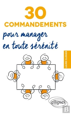 Bertrand.pt - 30 Commandements Pour Manager En Toute Sérénité