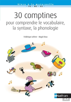 Bertrand.pt - 30 Comptines Pour Comprendre Le Vocabulaire, La Syntaxe, La Phonologie (Édition 2020)