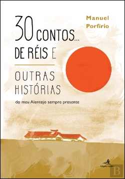 Bertrand.pt - 30 Contos de Réis e outras histórias