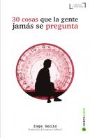 30 Cosas Que La Gente Jamás Se Pregunta