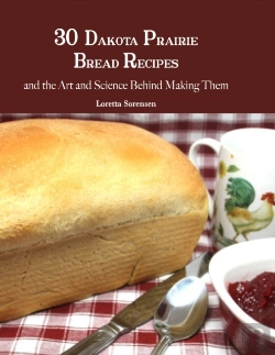 Bertrand.pt - 30 Dakota Prairie Bread Recipes And The Art And Science Behind Making Them