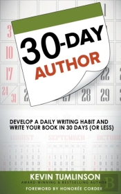 30-Day Author: Develop A Daily Writing H