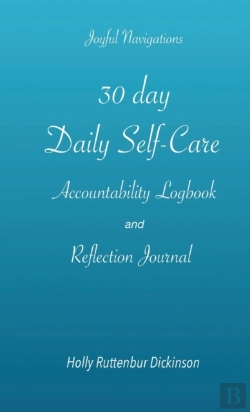 Bertrand.pt - 30 Day Daily Self-Care Accountability Logbook And Reflection Journal