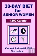 30-Day Diet For Senior Woman - 1200 Calorie