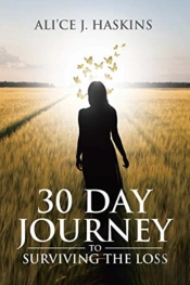 30 Day Journey To Surviving The Loss