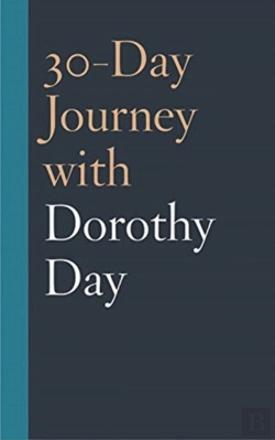 Bertrand.pt - 30-Day Journey With Dorothy Day