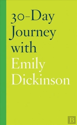 Bertrand.pt - 30-Day Journey With Emily Dickinson