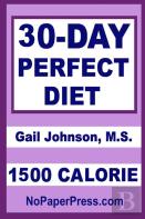 30-Day Perfect Diet - 1500 Calorie