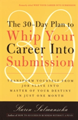 Bertrand.pt - 30 Day Plan To Whip Your Career Into Submission