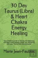 30 Day Taurus (Libra) & Heart Chakra Energy Healing