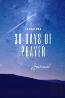 30 Day Teacher'S Prayer Journal