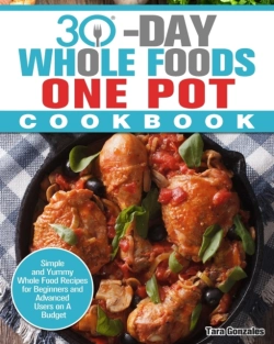 Bertrand.pt - 30 Day Whole Food One Pot Cookbook