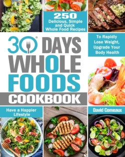 Bertrand.pt - 30 Day Whole Foods Cookbook