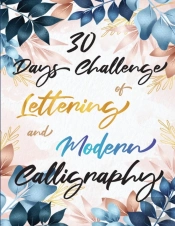 30 Days Challenge Of Lettering And Modern Calligraphy