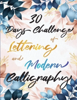 Bertrand.pt - 30 Days Challenge Of Lettering And Modern Calligraphy