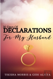 30 Days Of Declarations For My Husband